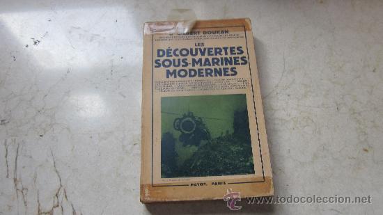 Libros: GILBERT DOUKAN - LES DECOUVERTES SOUS-MARINES MODERNES - PAYOT 1954 - Foto 1