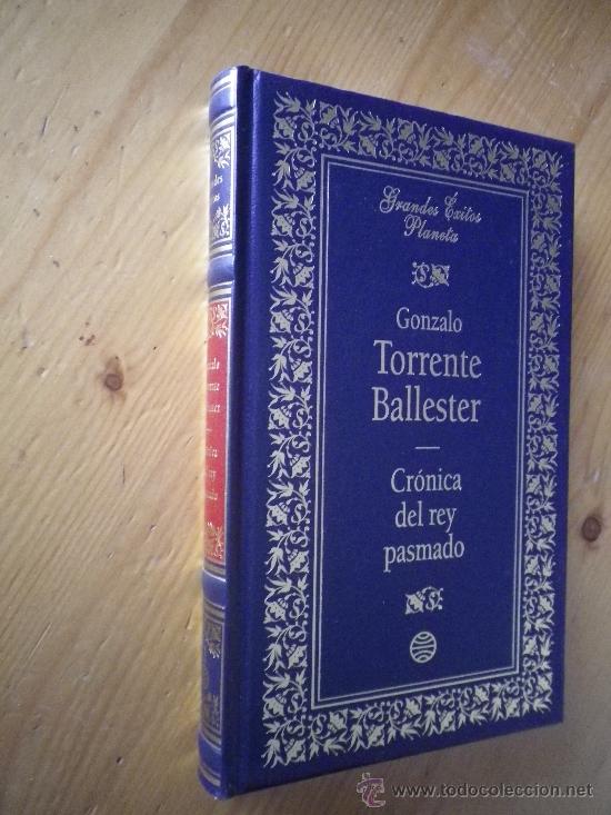 Libros: CRONICAS DEL REY PASMADO POT TORRENTE BALLESTER GRANDES EXITOS PLANETA - Foto 1