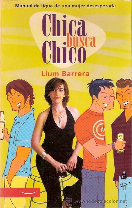 Libros: LIBRO - CHICA BUSCA CHICO - LLUM BARRERA - Foto 1