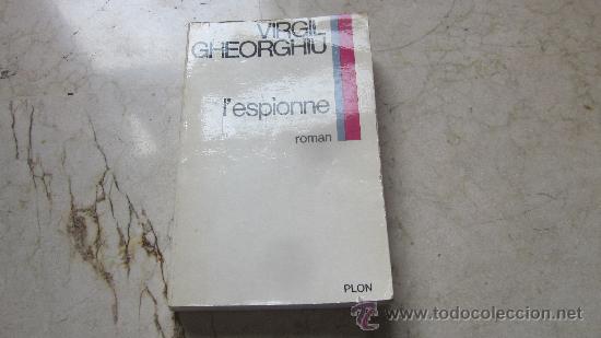 Libros: VIRGIL GHEORGHIU - L&acute;ESPIONNE - PLON 1971 - Foto 1