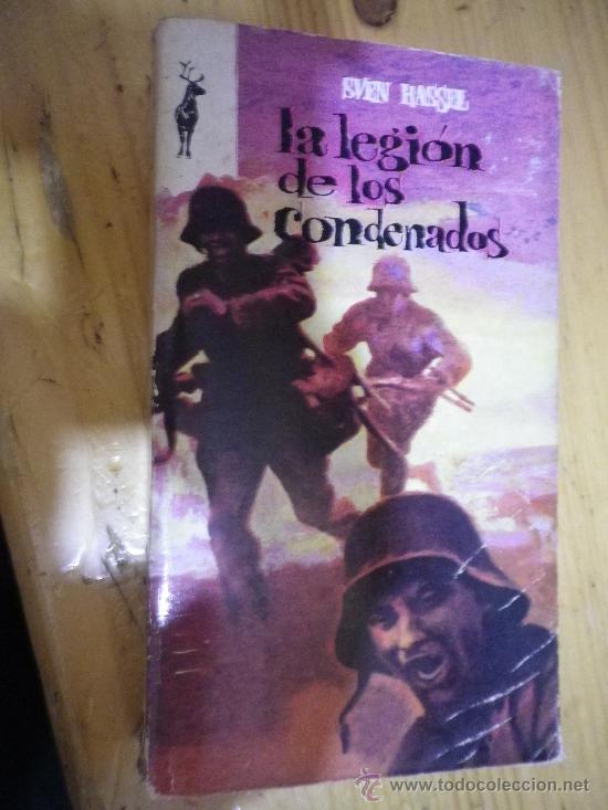 Libros: LIBRO LA LEGION DE LOS CONDENADOS  POR SVEN HASSEL - Foto 1
