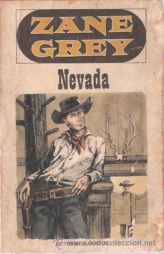 Libros: LIBRO - EDITORIAL JUVENTUD - ZANE GREY - NEVADA - A&Ntilde;O 1968 - Foto 1