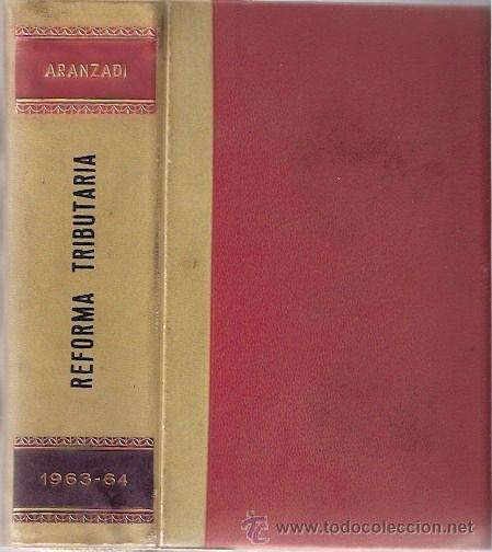 Libros: LIBRO - REFORMA TRIBUTARIA - 1963 1964 - Foto 1