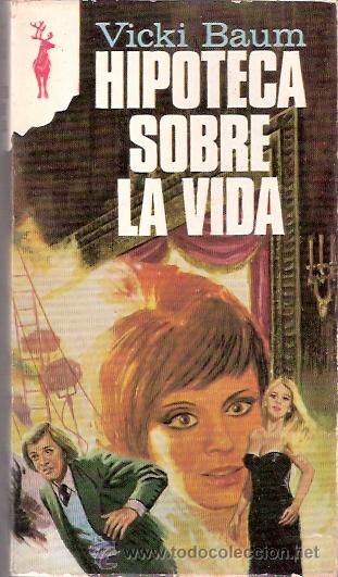 Libros: LIBRO - EDICIONES GP - RENO - HIPOTECA SOBRE LA VIDA - VICKI BAUM - Foto 1