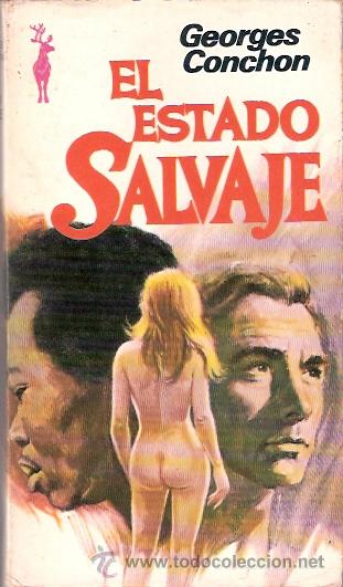 Libros: LIBRO - EDICIONES GP - RENO - EL ESTADO SALVAJE - GEORGES CONCHON - Foto 1