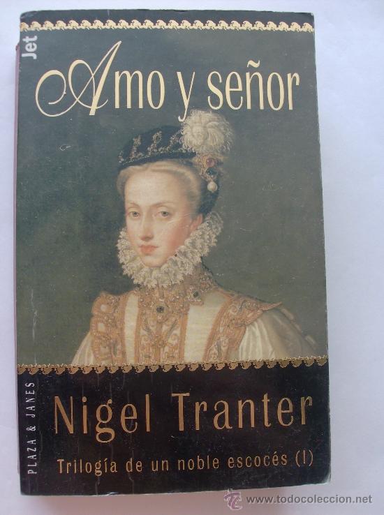 Libros: AMO Y SE&Ntilde;OR POR NIGEL TRANTER - Foto 1