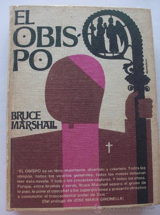 Libros: EL OBISPO POR BRUCE. MARSHALL - Foto 1