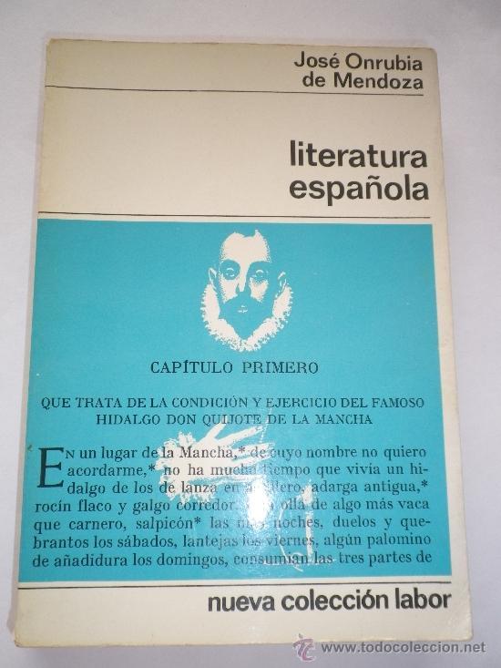 books: LITERATURA ESPA&Ntilde;OLA. POR  JOSE  ONRUBIA DE MENDOZA,
