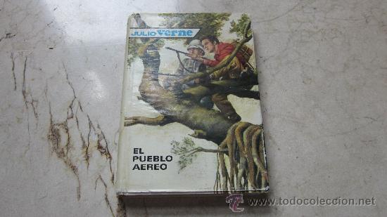 Libros: JULIO VERNE - EL PUEBLO AEREO - MOLINO 1959 - Foto 1