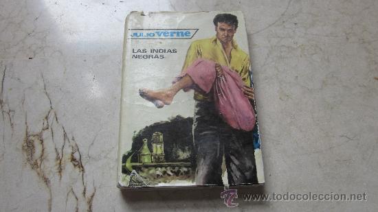 Libros: JULIO VERNE - LAS INDIAS NEGRAS - MOLINO 1958 - Foto 1