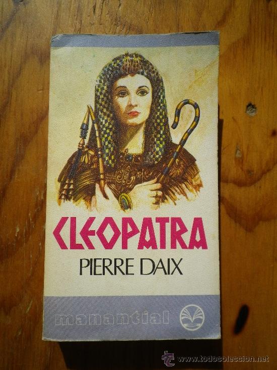 Libros: CLEOPATRA POR PIERRE DAIX - Foto 1