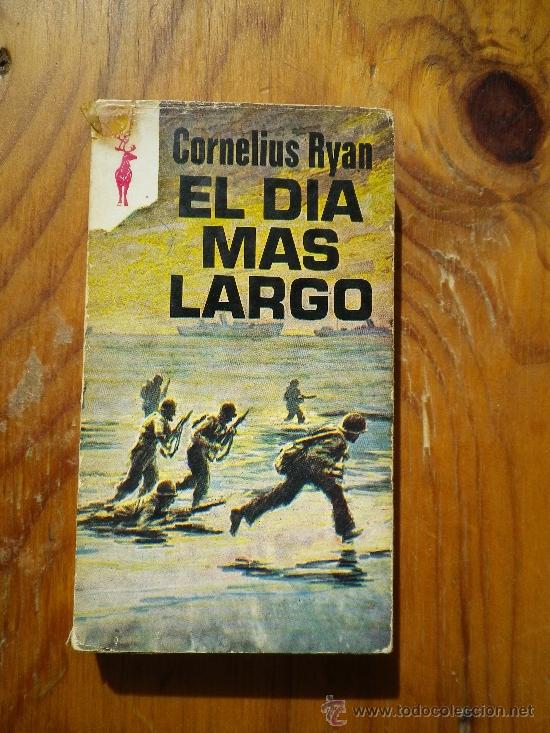 Libros: EL DIA MAS LARGO POR CORNELIU RYAN - Foto 1