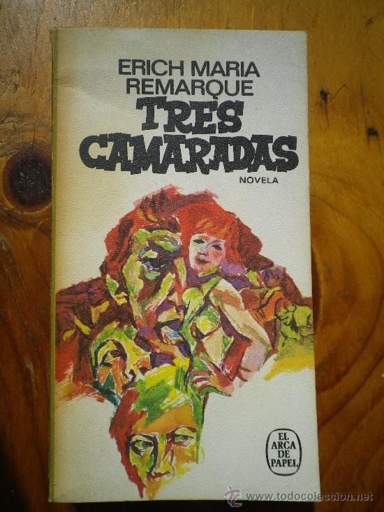 Libros: TRES CAMARAS POR  ERICH MAR&Iacute;A REMARQUE - Foto 1