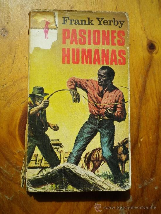 Libros: PASIONES HUMANAS  POR  FRANK YERBY - Foto 1