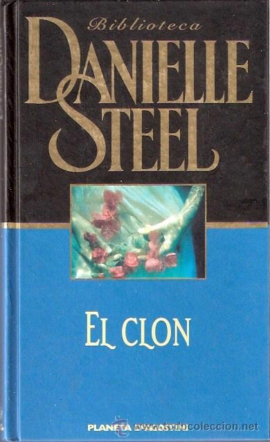 Libros: LIBRO - BIBLIOTECA DANIELLE STEEL - EL CLON - PLANETA - Foto 1