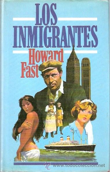 Libros: LIBRO - LOS INMIGRANTES - HOWARD FAST - CIRCULO DE LECTORES 1981 - Foto 1