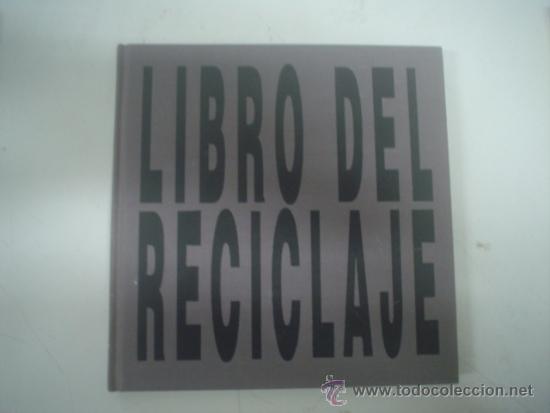B&uuml;cher: LIBRO DEL RECICLAJE - MAR&Iacute;A LUISA NATERA MARIN