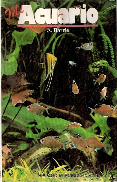 Libros: LIBRO - MI ACUARIO - BARRIE - PECES - Foto 1