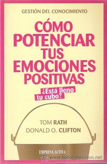 Libros: LIBRO - COMO POTENCIAR TUS EMOCIONES POSITIVAS - TOM RATH - Foto 1