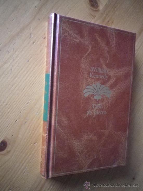Libros: TALLO DE HIERRO POR  WILLIAM KENNEDY - Foto 1