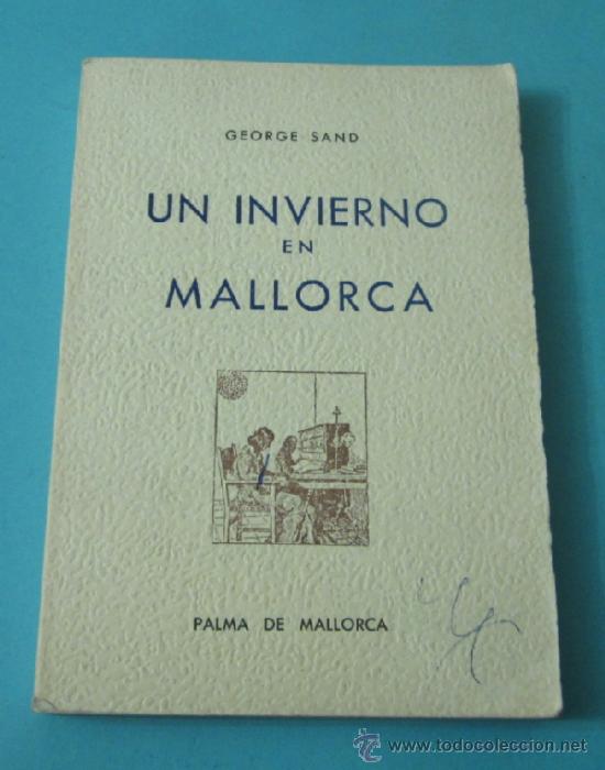 Libros: UN INVIERNO EN MALLORCA. GEORGE SAND - Foto 1