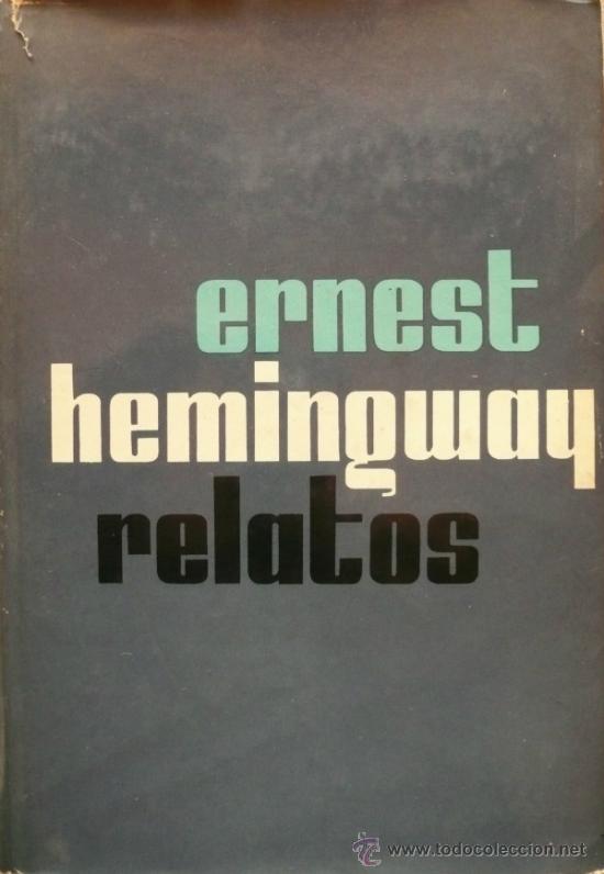 Libros: ERNEST HEMINGWAY / RELATOS (Ref: 2404-X) - Foto 1