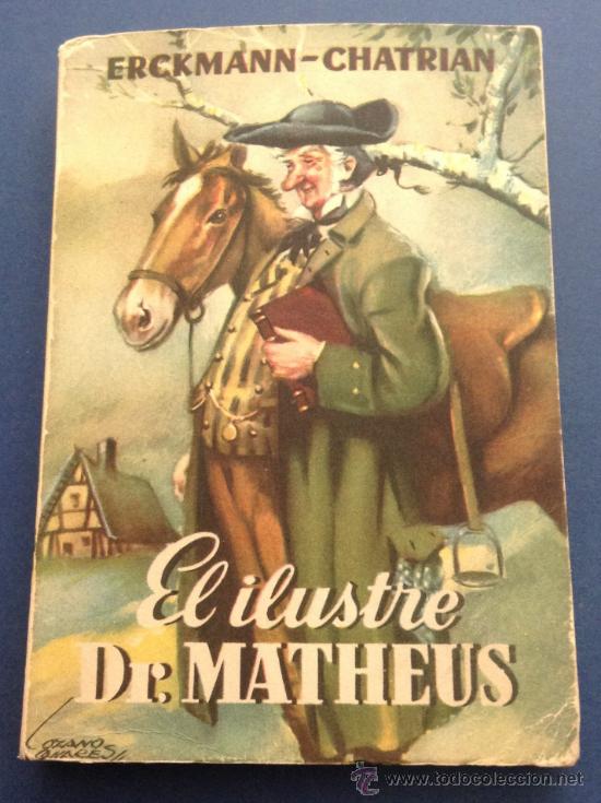 Libros: El ilustre Dr. Matheus - erckmann chatrian TDK32 - - Foto 1