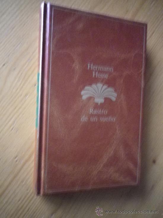 Libros: RASTRO DE UN SUE&Ntilde;O  POR HERMAN HESSE - Foto 1