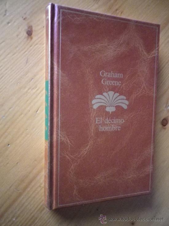 Libros: EL DECIMO HOMBRE    POR  GRAHAM GREENE - Foto 1
