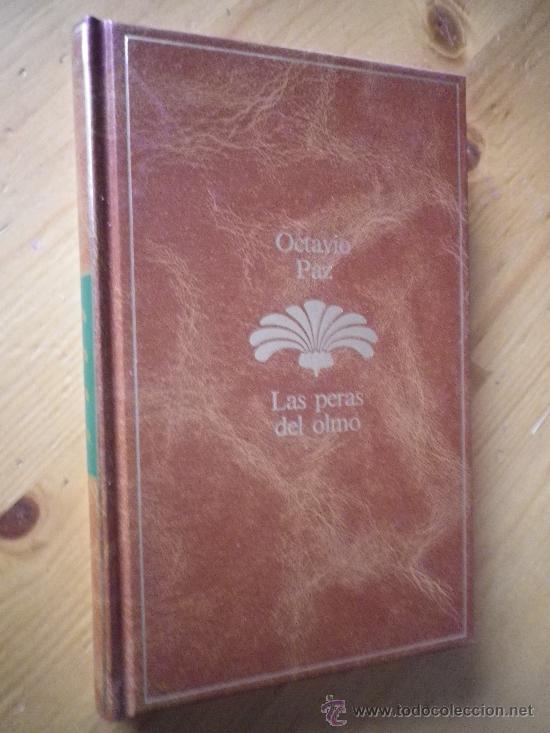 Libros: LAS PERAS DEL OLMO   POR  OCTAVIO PAZ - Foto 1