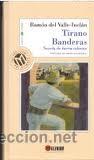 Libros: tirano banderas ram&oacute;n del valle-incl&aacute;n millenium - Foto 1