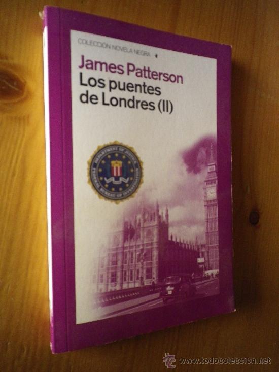Libros: Los puentes de Londres (II) POR  JAMES Patterson - Foto 1
