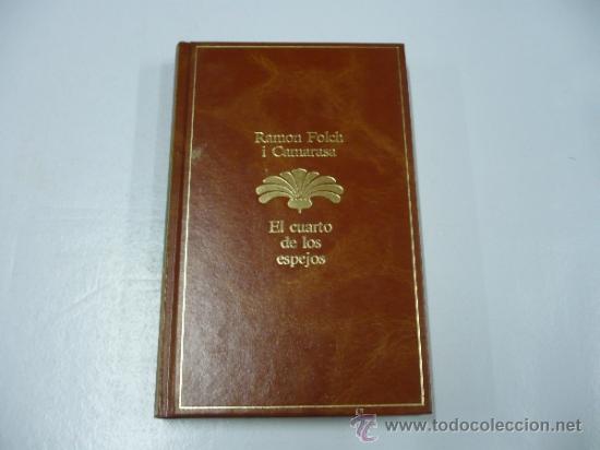 Libros: EL CUARTO DE LOS ESPEJOS. RAMON FOLCH Y CAMARASA TDK132 - - Foto 1