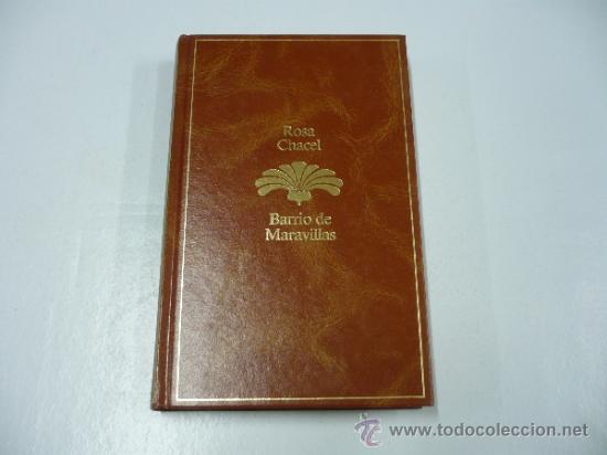 Libros: BARRIO DE MARAVILLAS. ROSA CHACEL TDK132 - - Foto 1
