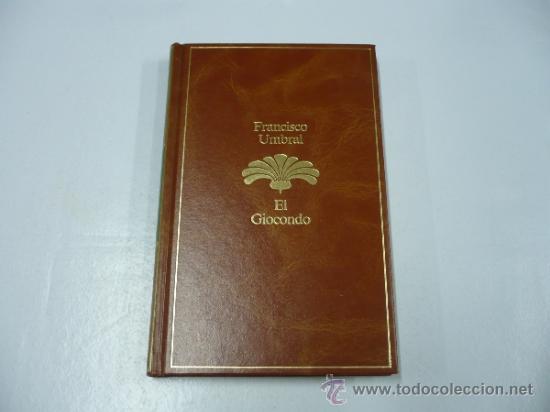 Libros: EL GIOCONDO. FRANCISCO UMBRAL TDK132 - - Foto 1