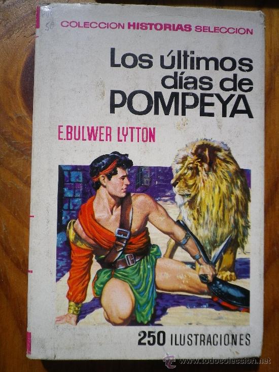 Libros: LOS &Uacute;LTIMOS D&Iacute;AS DE POMPEYA BULWER LYTTON, E. - Foto 1