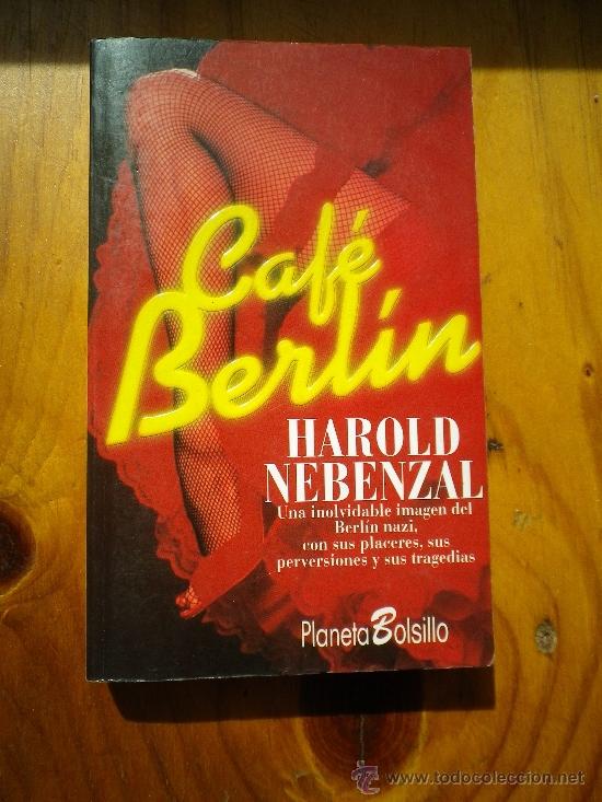 Libros: CAFE BERLIN POR  Harold Nebenzal - Foto 1