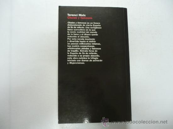 Libros: CHULAS Y FAMOSAS. - TERENCI MOIX. TDK134 - - Foto 2