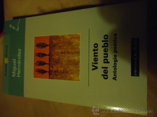 Libros: MIGUEL HERNANDEZ - VIENTO DEL PUEBLO - Foto 1