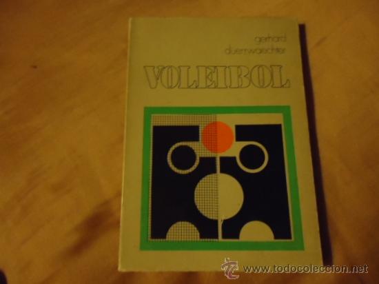 Libros: VOLEIBOL - GERHARD DUERRWAECHTER 1974 201 PAG. - Foto 1