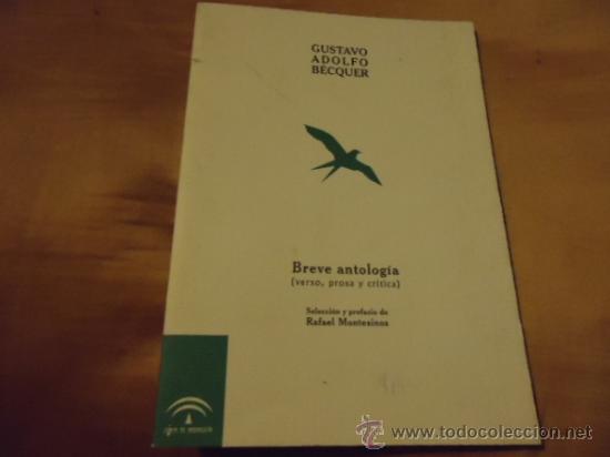 Libros: GUSTAVO ADOLFO VECQUER - BREVE ANTOLOGIA - VERSO, PROSA Y CRITICA - Foto 1