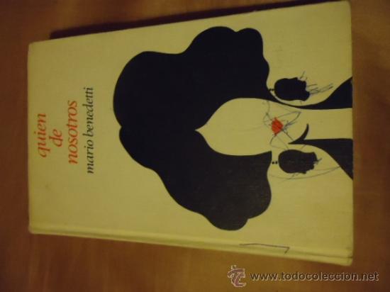 Libros: QUIEN DE NOSOTROS - MARIO BENEDETTI - Foto 1
