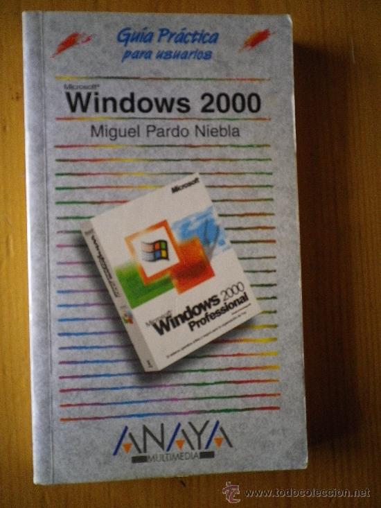 Libros: WINDOWS 2000. PARDO NIEBLA, Miguel. - Foto 1