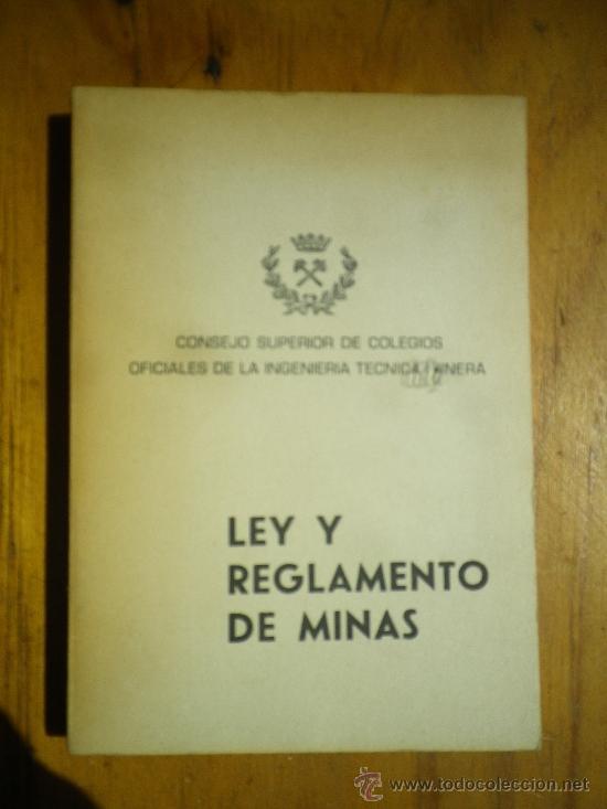 Libros: LEY Y REGLAMENTO DE MINAS, VARIOS. - Foto 1