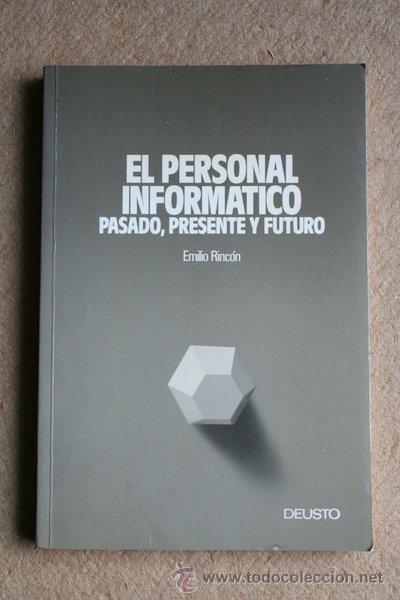 Libros: El personal inform&aacute;tico. Pasado, presente y futuro. Emilio Rinc&oacute;n. - Foto 1