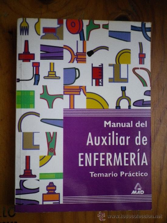 Libros: MANUAL DEL AUXILIAR DE ENFERMERIA (Temario Practico)   MAD - Foto 1