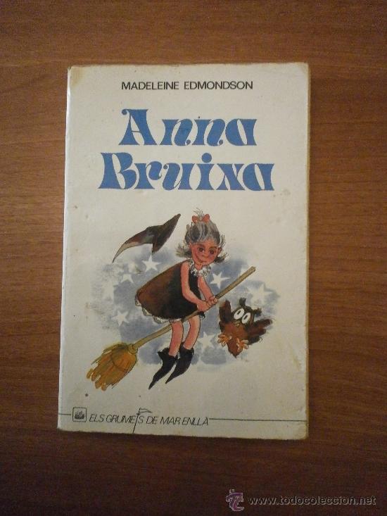 Libros: LIBRO  ANNA BRUIXA -  MADELEINE EDMONDSON - Foto 1