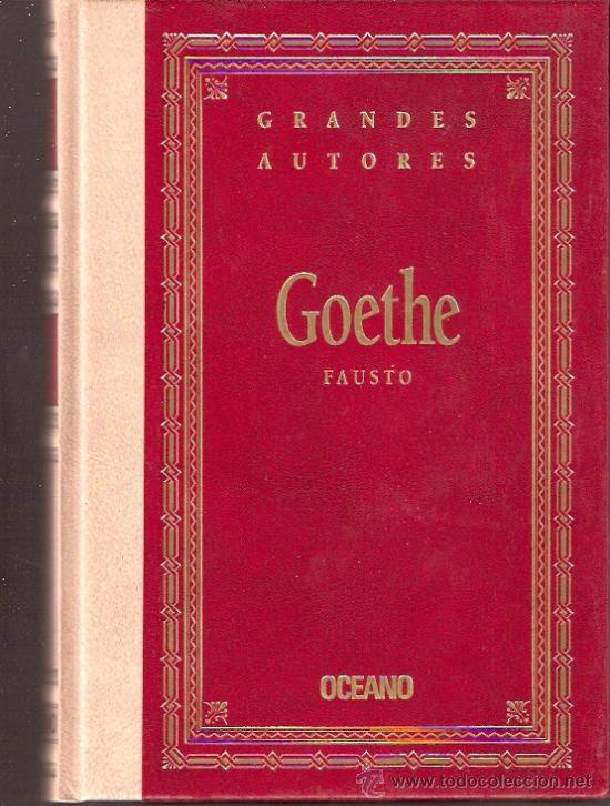 Libros: LIBRO - GRANDES AUTORES OCEANO - FAUSTO - GOETHE - Foto 1