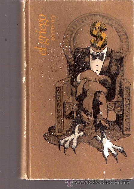 Libros: LIBRO - EL GRIEGO - PIERRE REY - Foto 1