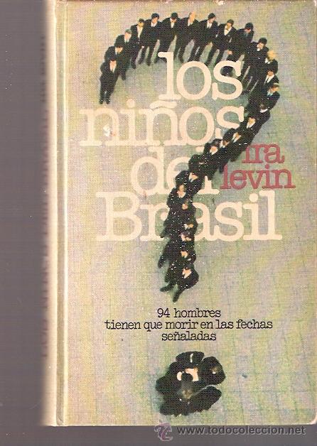 Libros: LIBRO - LOS NI&Ntilde;OS DEL BRASIL - IRA LEVIN - Foto 1